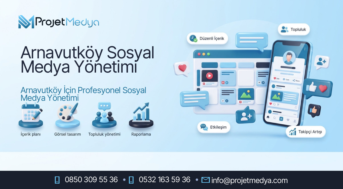 Arnavutköy Sosyal Medya Yönetimi