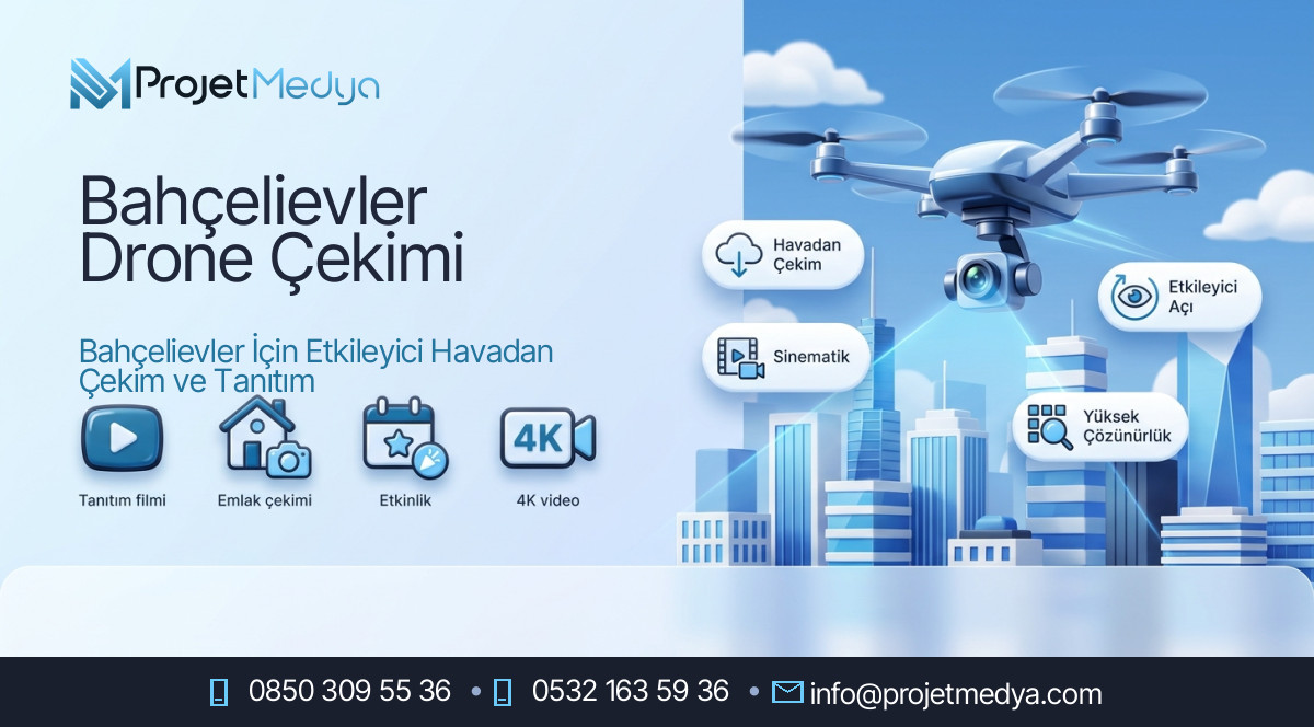 Bahçelievler Drone Çekimi