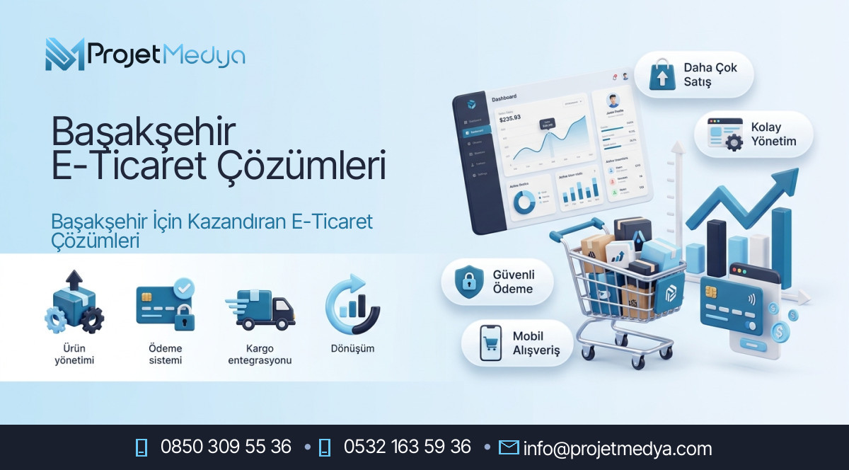 Başakşehir E-Ticaret Çözümleri