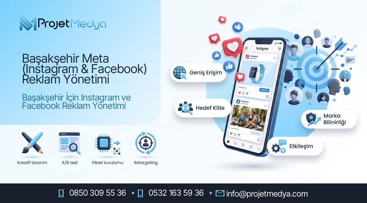 Başakşehir Meta (Instagram & Facebook) Reklam Yönetimi