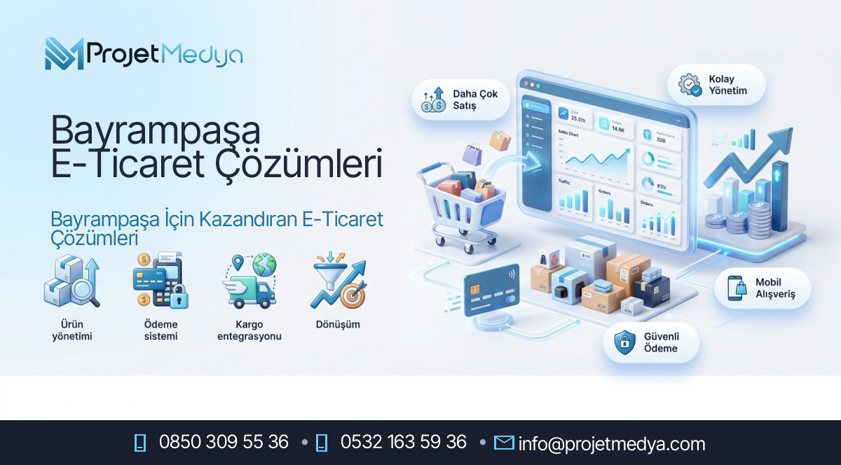 Bayrampaşa E-Ticaret Çözümleri