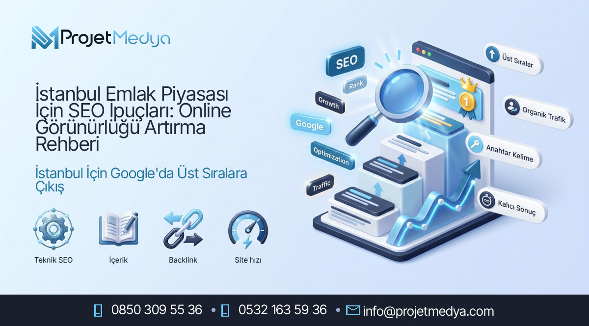 İstanbul Emlak Piyasası İçin SEO İpuçları: Online Görünürlüğü Artırma Rehberi