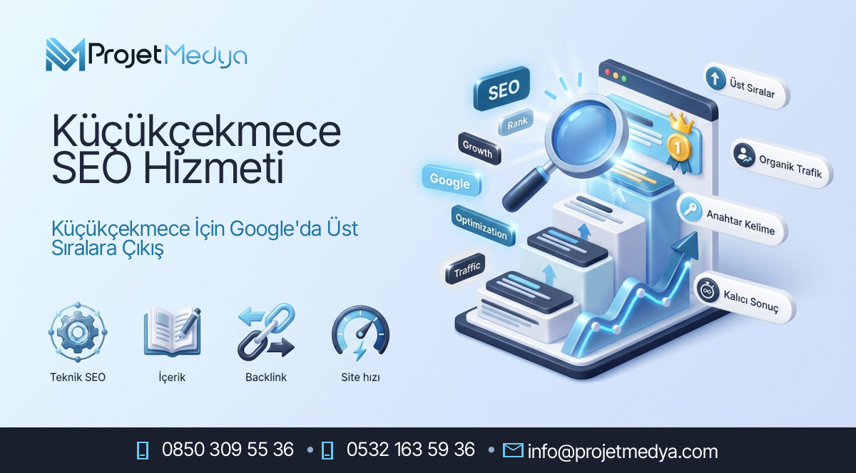 Küçükçekmece SEO Hizmeti