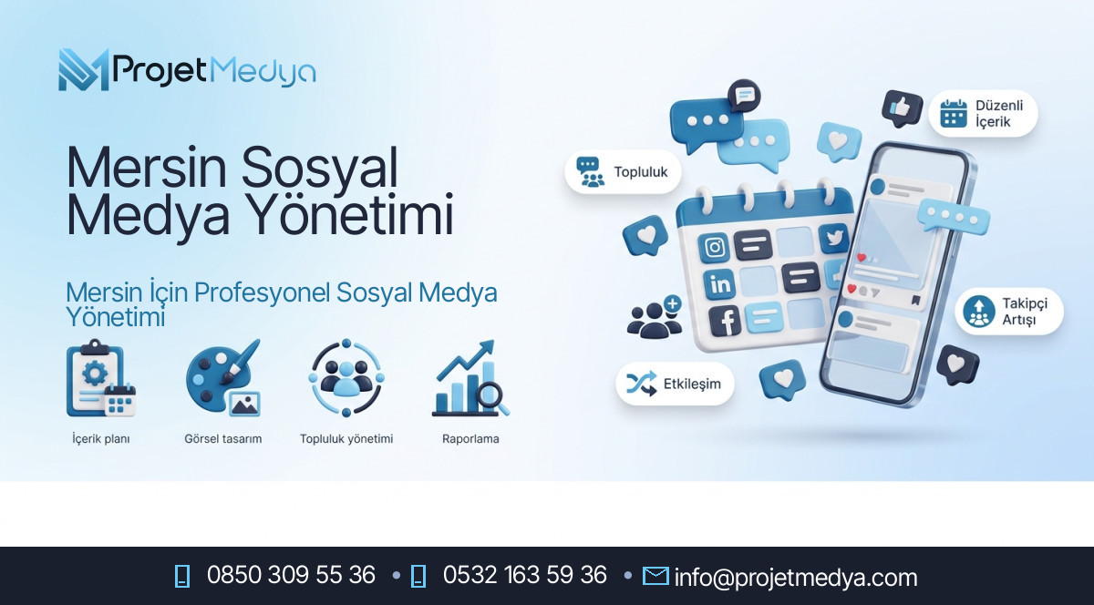 Mersin Sosyal Medya Yönetimi