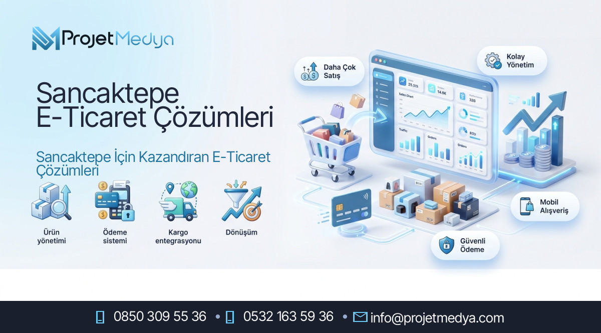 Sancaktepe E-Ticaret Çözümleri