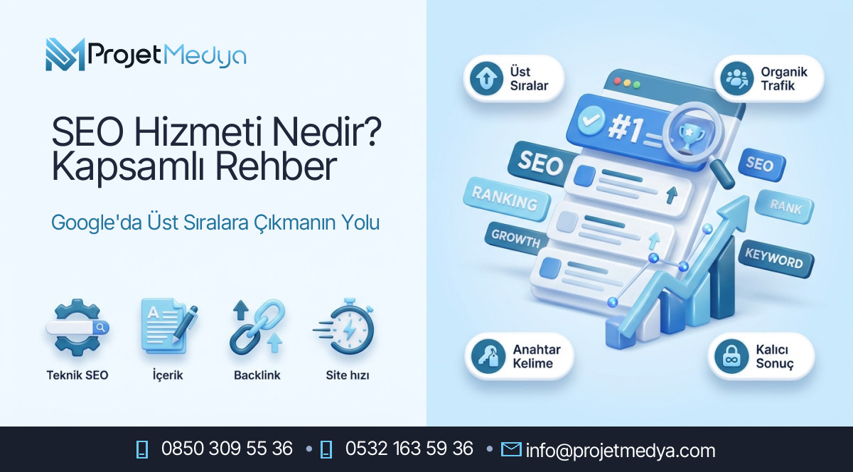 SEO Hizmeti Nedir? Kapsamlı Rehber