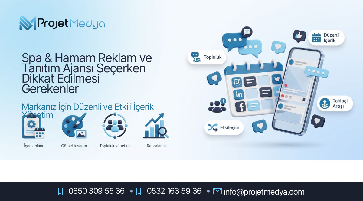 Spa & Hamam Reklam ve Tanıtım Ajansı Seçerken Dikkat Edilmesi Gerekenler