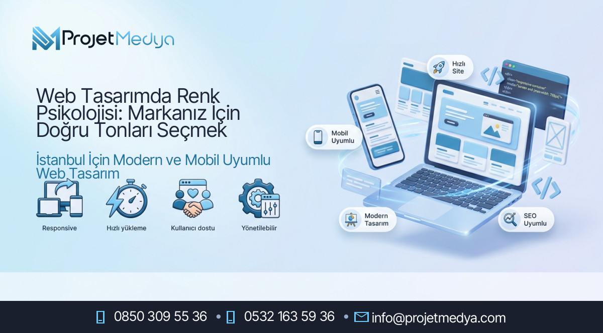 Web Tasarımda Renk Psikolojisi: Markanız İçin Doğru Tonları Seçmek