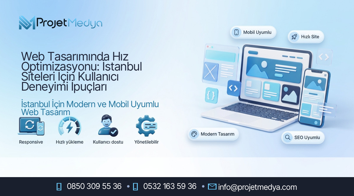 Web Tasarımında Hız Optimizasyonu: İstanbul Siteleri İçin Kullanıcı Deneyimi İpuçları